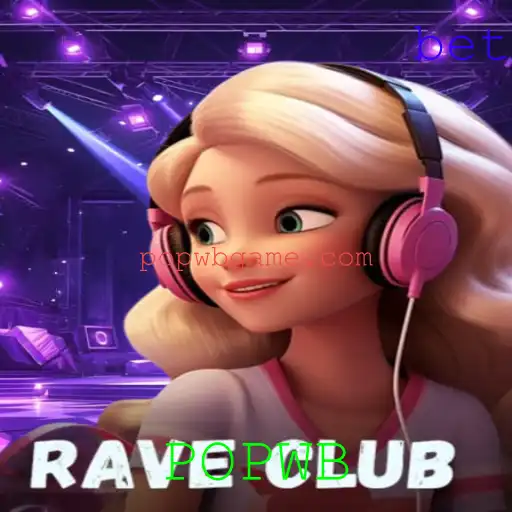 RaveClub: A Nova Sensação dos Jogos com POPWB
